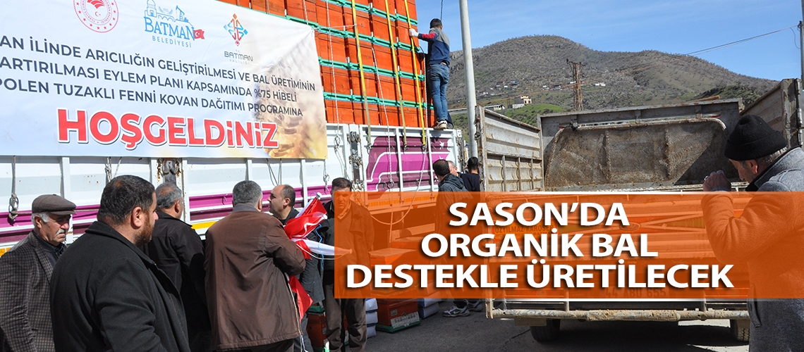 Sason’da organik bal destekle üretilecek