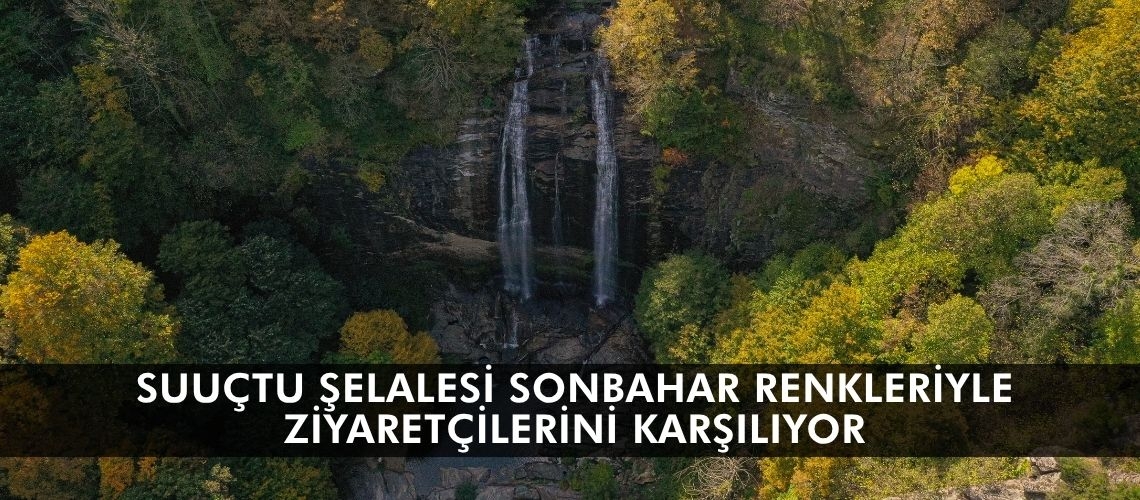 Suuçtu Şelalesi sonbahar renkleriyle ziyaretçilerini karşılıyor