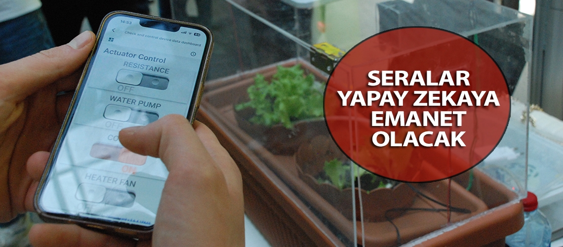 Seralar yapay zekaya emanet olacak