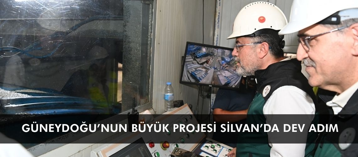 Güneydoğu’nun büyük projesi Silvan’da dev adım