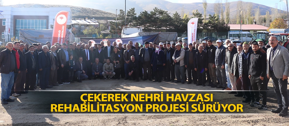 Çekerek Nehri Havzası Rehabilitasyon Projesi sürüyor