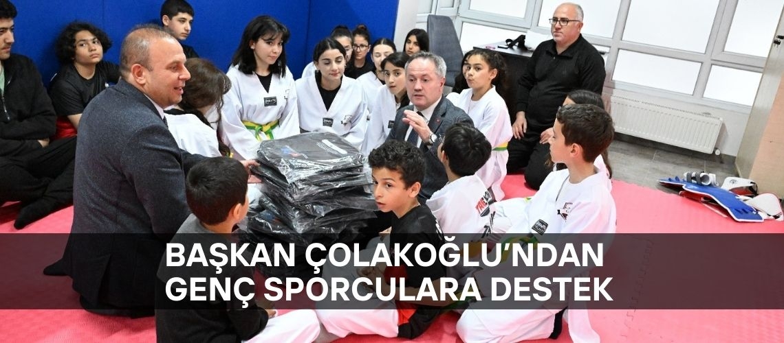 Başkan Çolakoğlu’ndan genç sporculara destek