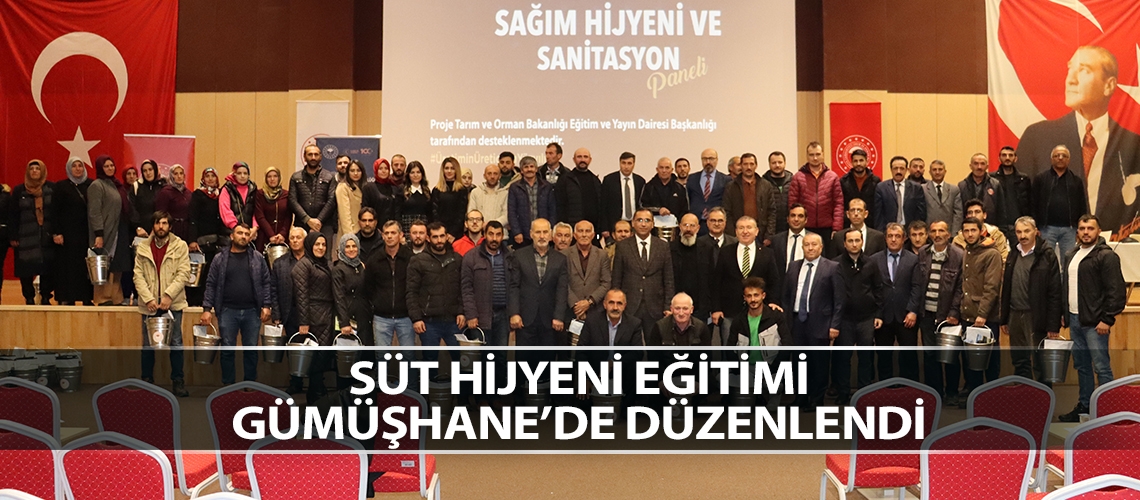 Süt hijyeni eğitimi Gümüşhane’de düzenlendi