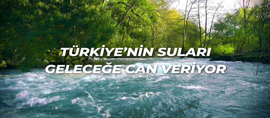Suyun Gücü Milletle Buluşuyor