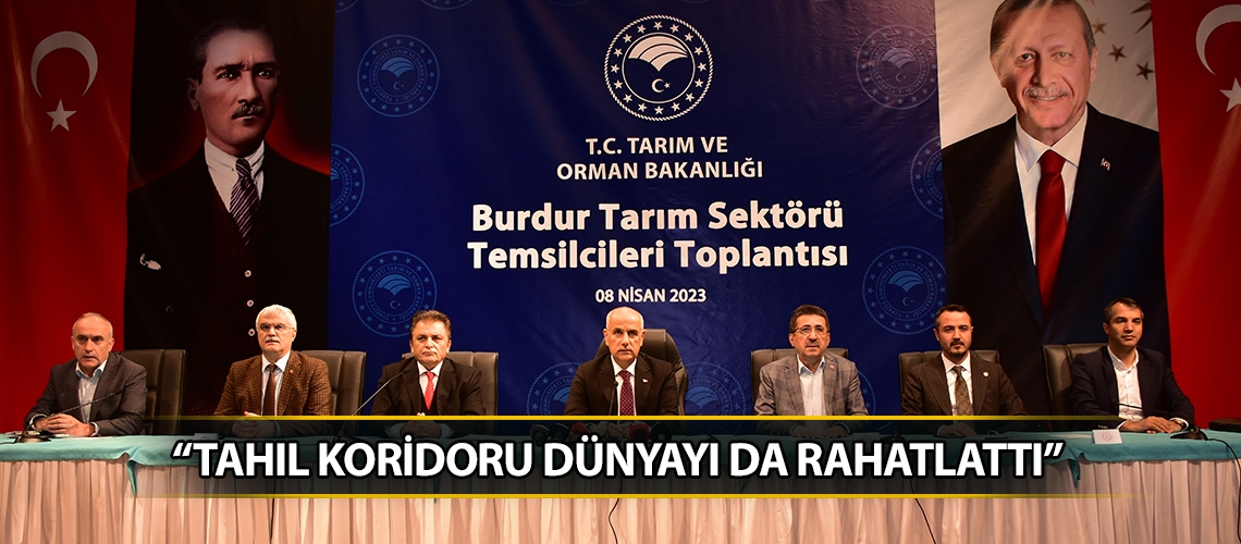 “Tahıl koridoru dünyayı da rahatlattı”