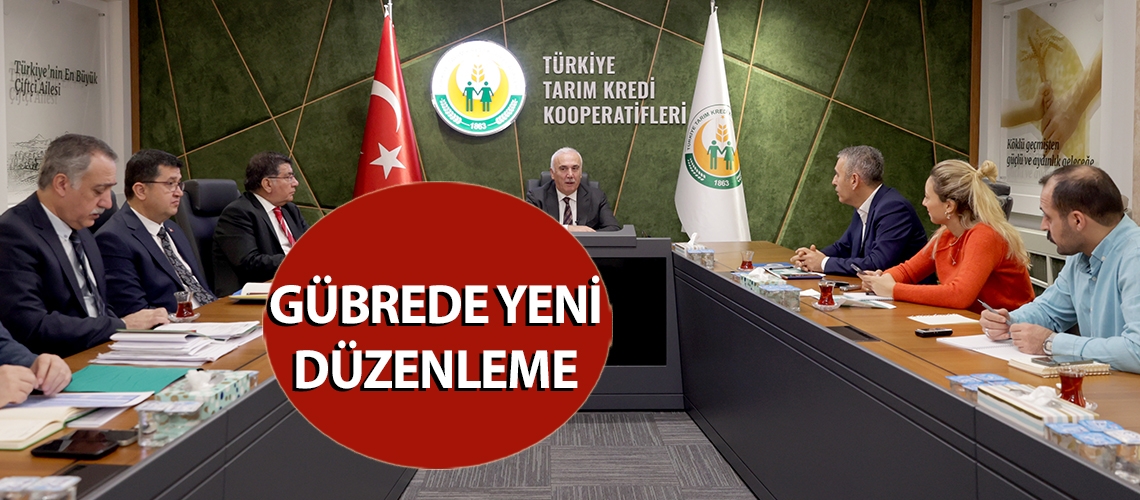 Gübrede yeni düzenleme