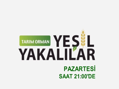 Tarım Orman Yeşil Yakalılar 22.Bölüm Fragmanı