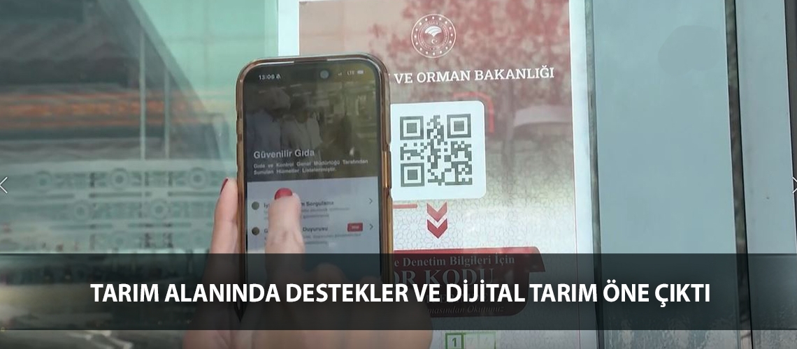 Tarım alanında destekler ve dijital tarım öne çıktı