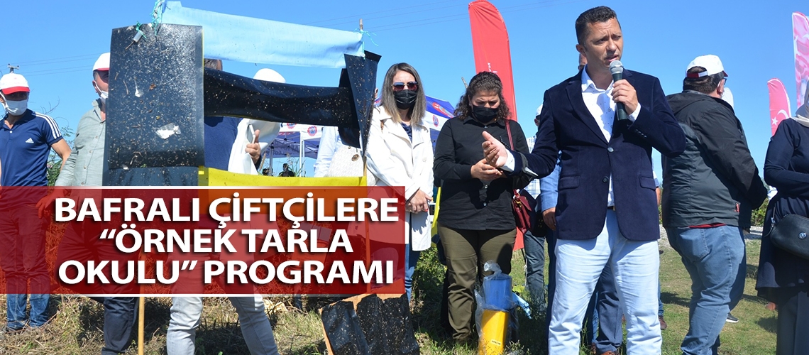 Bafralı çiftçilere “örnek tarla okulu” programı