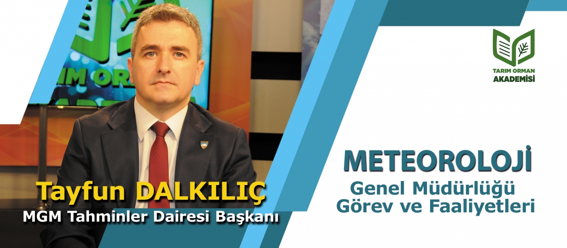 Meteoroloji Genel Müdürlüğü Görev ve Faaliyetleri