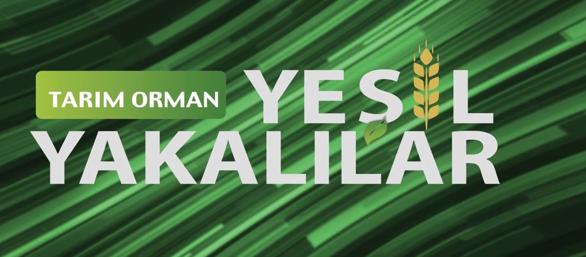 Tarım Orman Yeşil Yakalılar 2.Bölüm Fragmanı