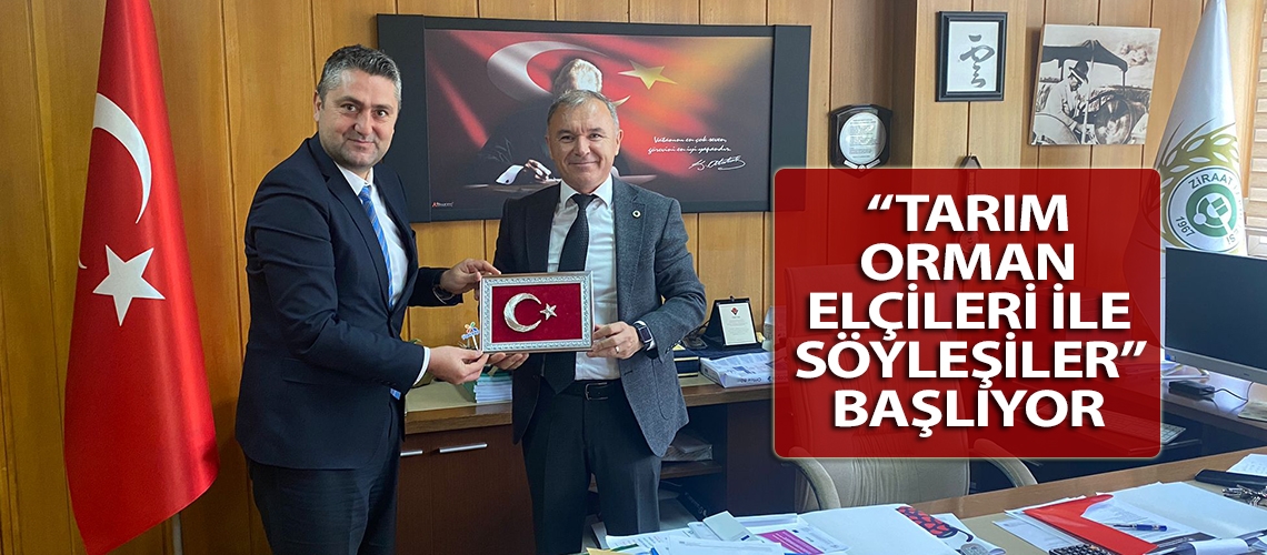 “Tarım Orman Elçileri ile Söyleşiler” başlıyor