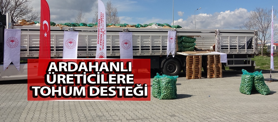 Ardahanlı üreticilere tohum desteği
