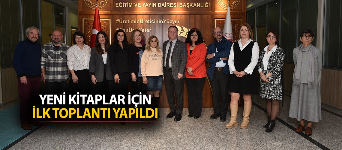 Yeni kitaplar için ilk toplantı yapıldı