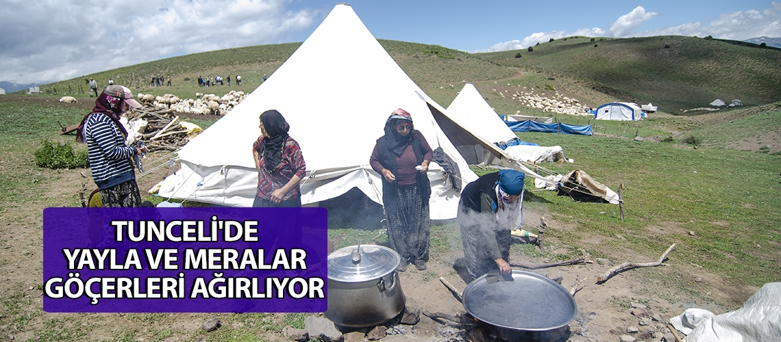 Tunceli'de yayla ve meralar göçerleri ağırlıyor