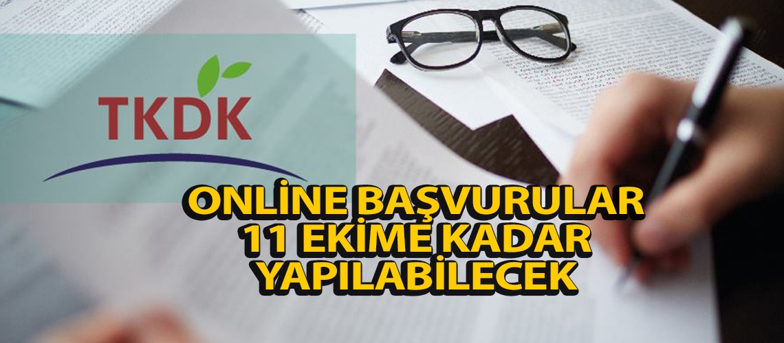 TKDK hibesi için başvuru tarihi uzatıldı