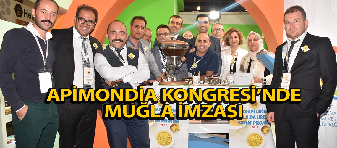 Apimondia Kongresi’nde Muğla imzası