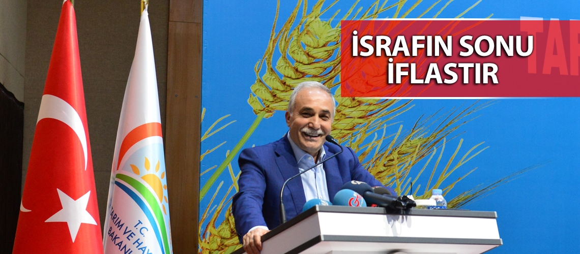 Fakıbaba: İsrafın sonu iflastır