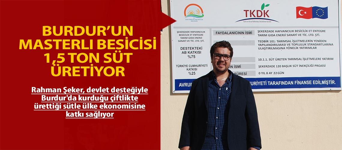 Burdur’un masterlı besicisi 1,5 ton süt üretiyor