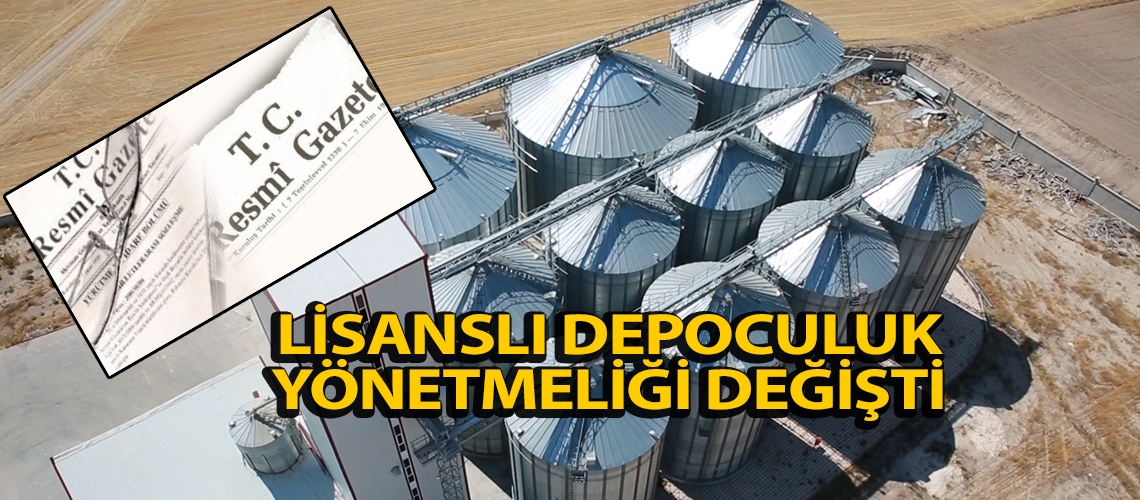 Lisanslı depoculuk yönetmeliği değişti