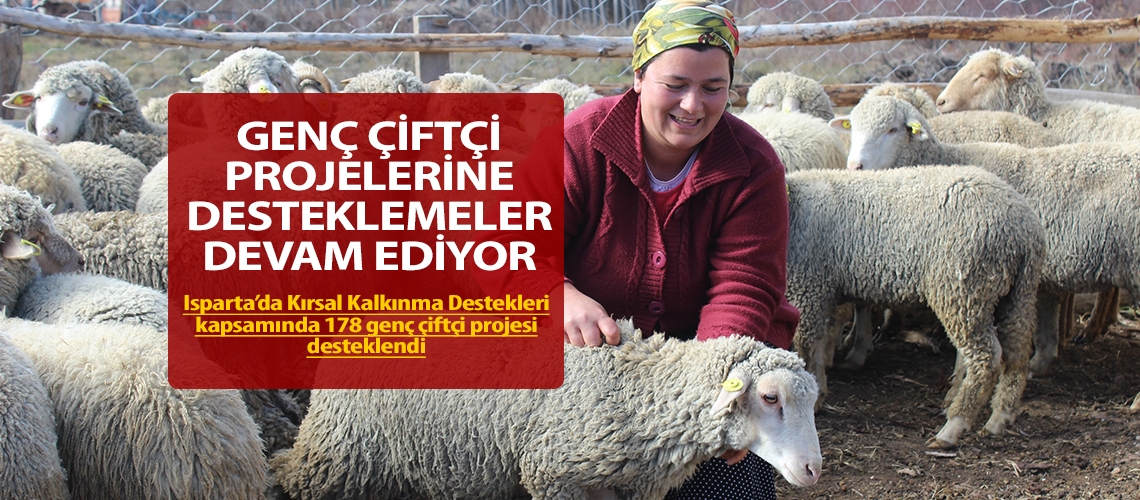 Genç çiftçi projelerine desteklemeler devam ediyor