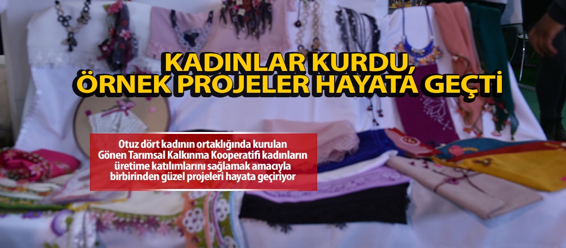 Kadınlar kurdu, örnek projeler hayata geçti