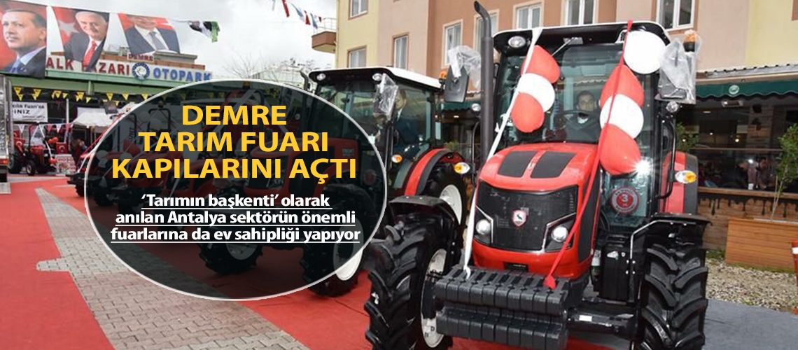 Demre Tarım Fuarı kapılarını açtı