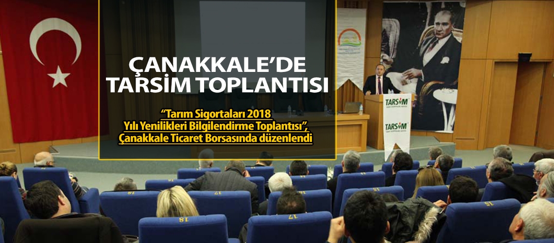 Çanakkale’de TARSİM toplantısı