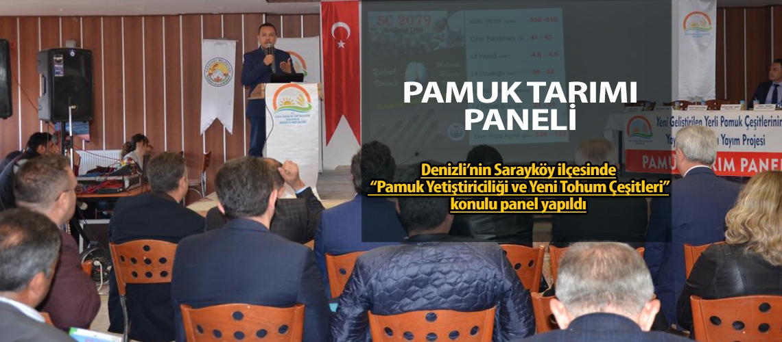 Sarayköy’de pamuk tarımı paneli