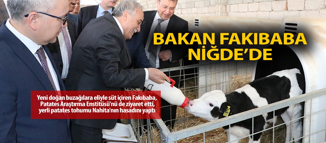 Bakan Fakıbaba Niğde’de