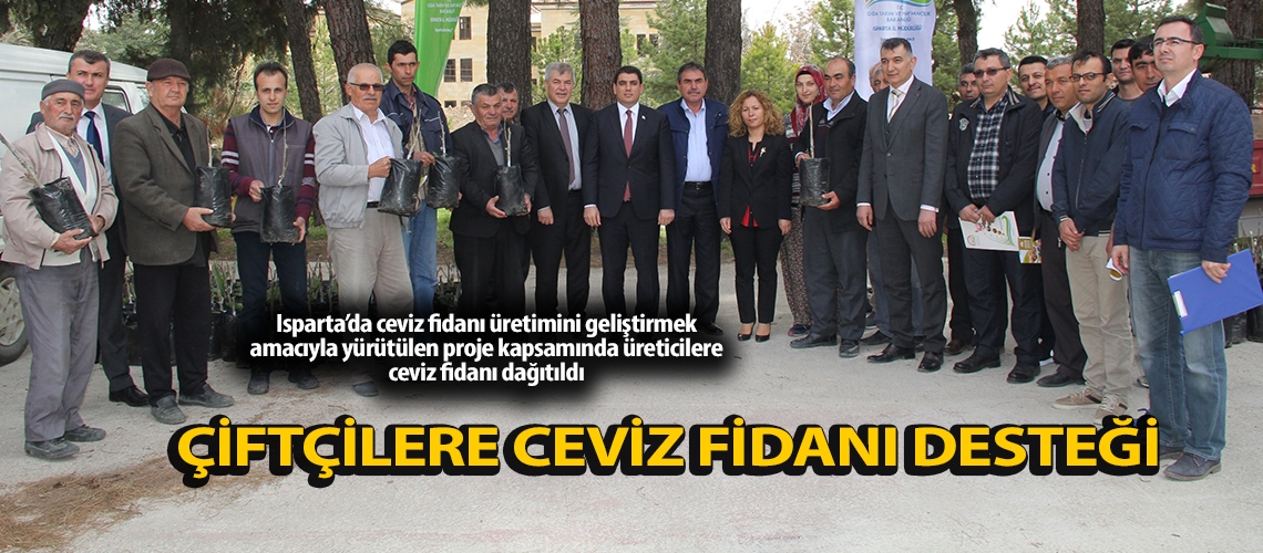 Gönenli çiftçilere ceviz fidanı desteği