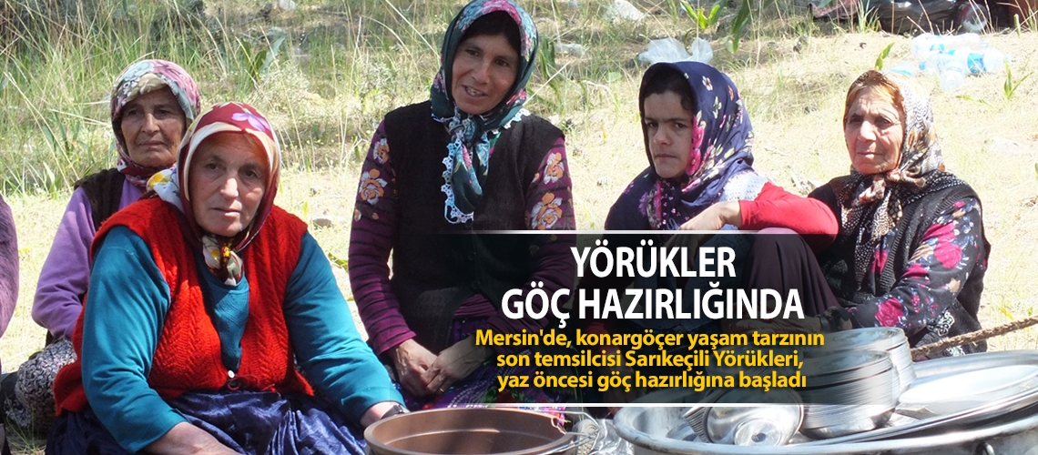 Yörükler göç hazırlığında