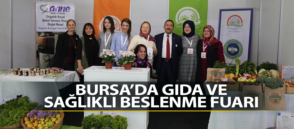 Bursa’da Gıda ve Sağlıklı Beslenme Fuarı