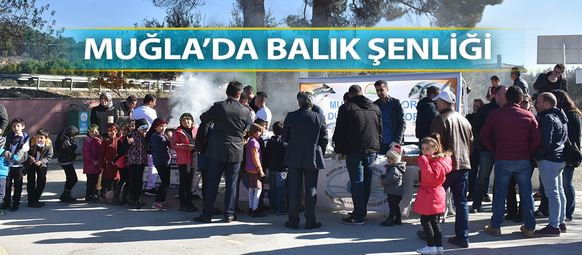 Menteşe’de balık şenliği