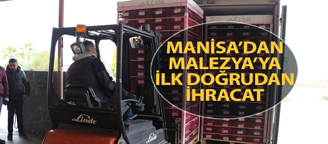 Manisa’dan Malezya’ya ilk doğrudan ihracat