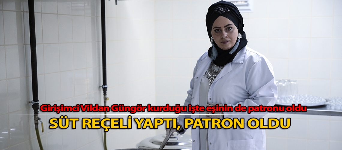 Süt reçeli yaptı, patron oldu