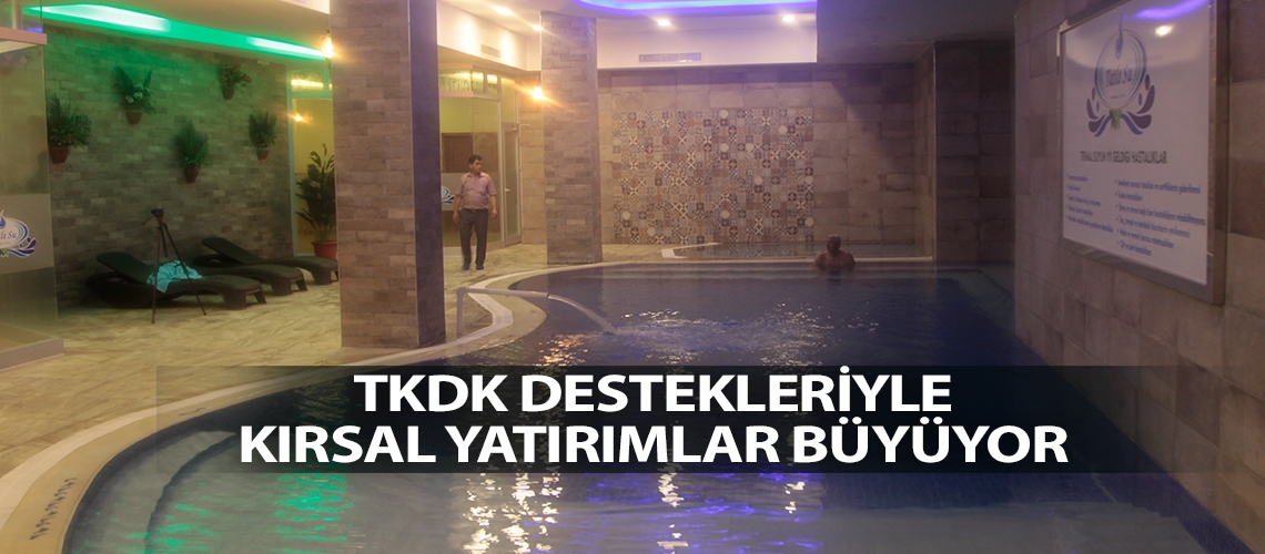 TKDK destekleriyle kırsal yatırımlar büyüyor