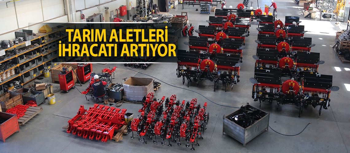 Tarım aletleri ihracatı artıyor