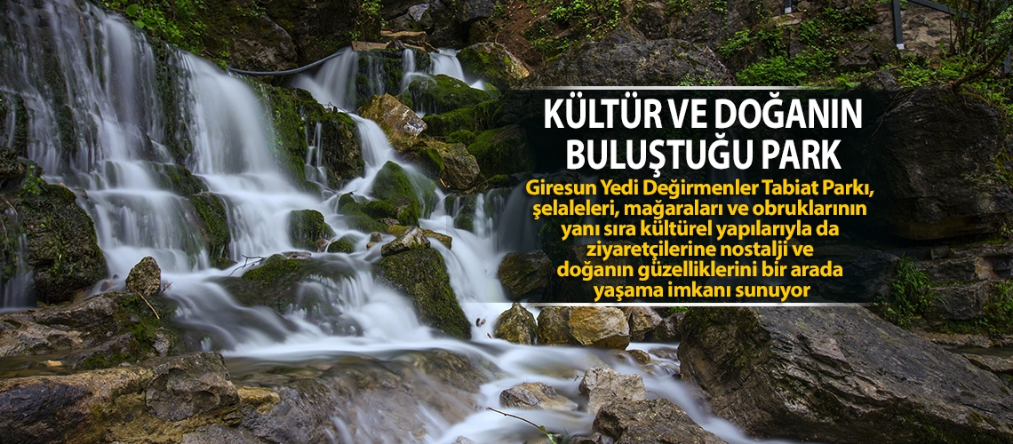 Kültür ve doğanın buluştuğu park