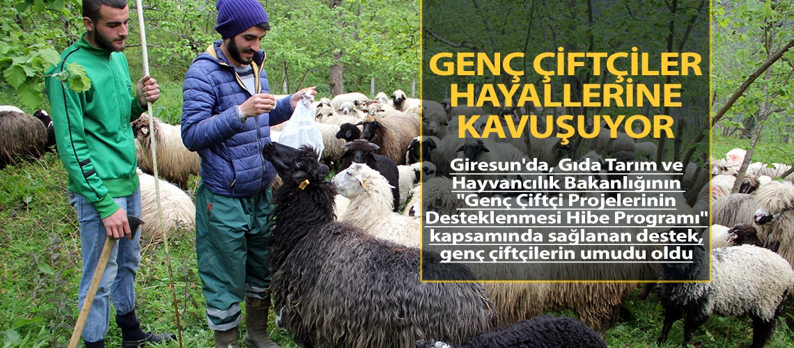 Genç çiftçiler hayallerine kavuşuyor