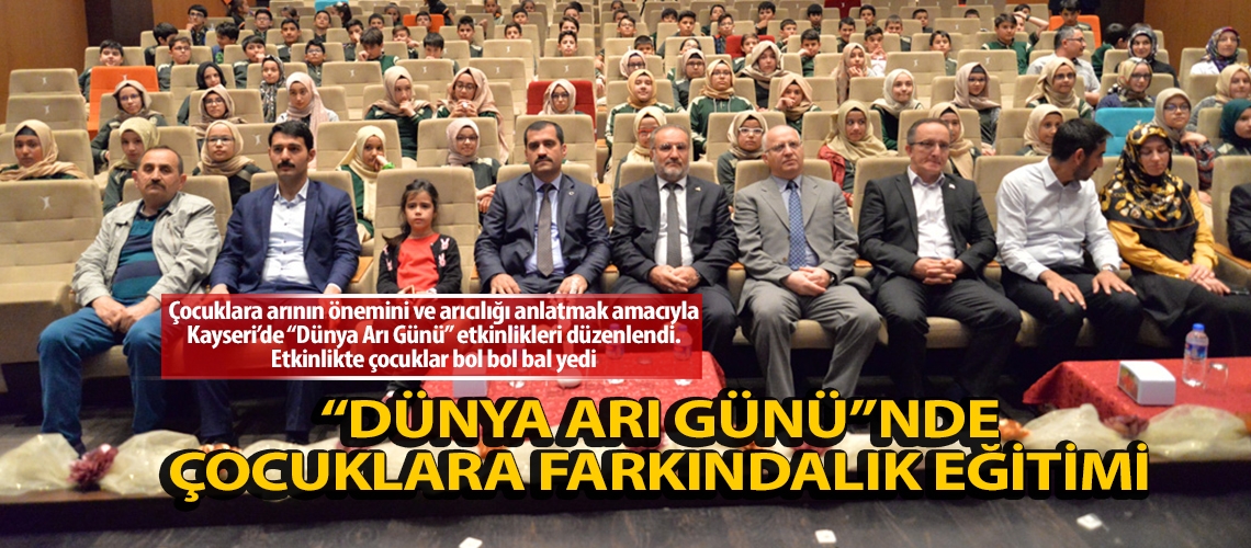 “Dünya Arı Günü”nde çocuklara farkındalık eğitimi