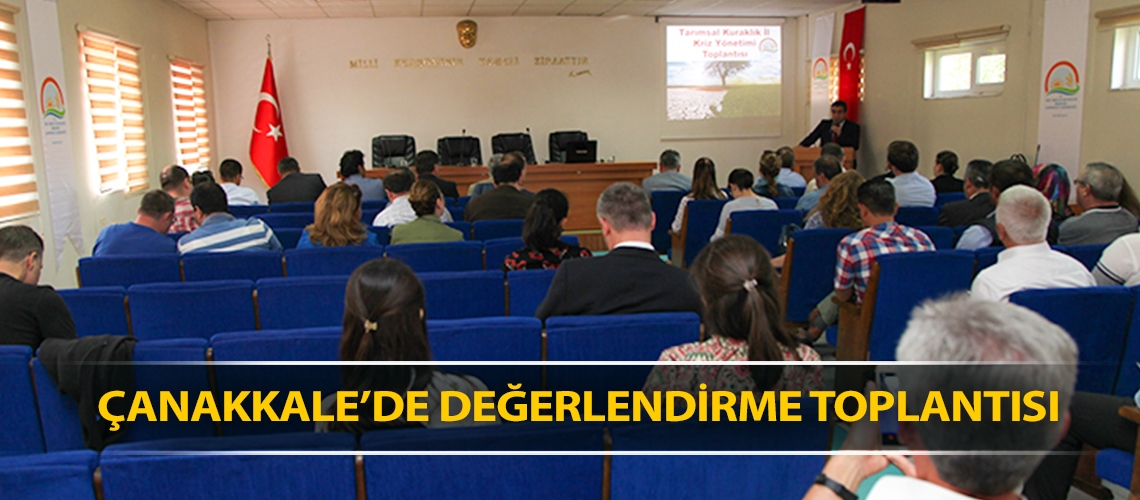 Çanakkale’de değerlendirme toplantısı