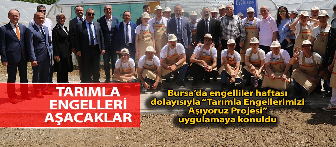 Tarımla engelleri aşacaklar