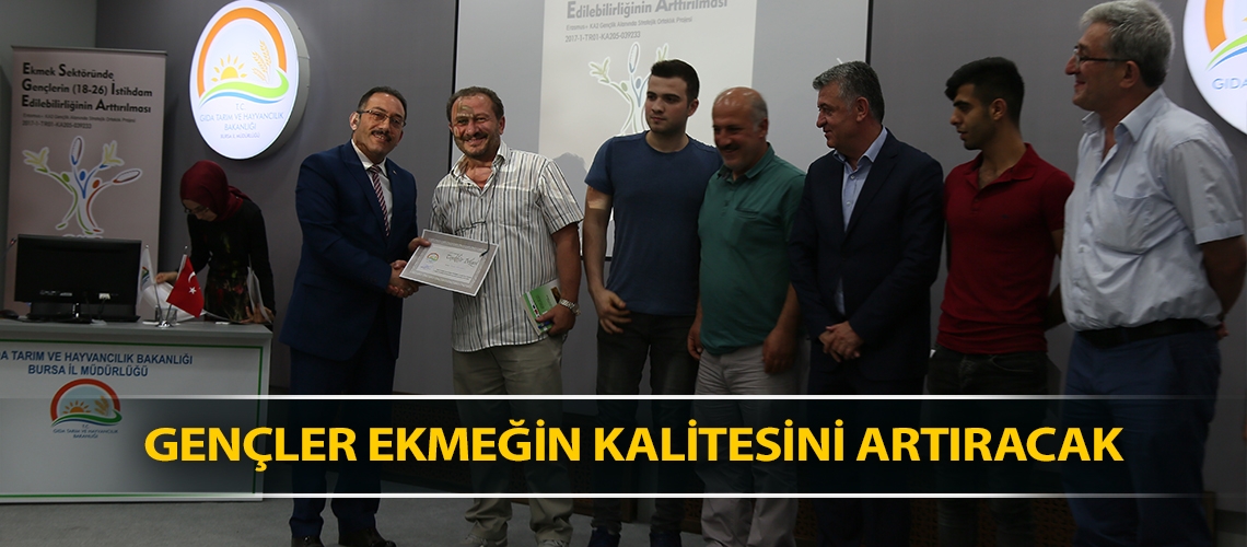 Gençler ekmeğin kalitesini artıracak