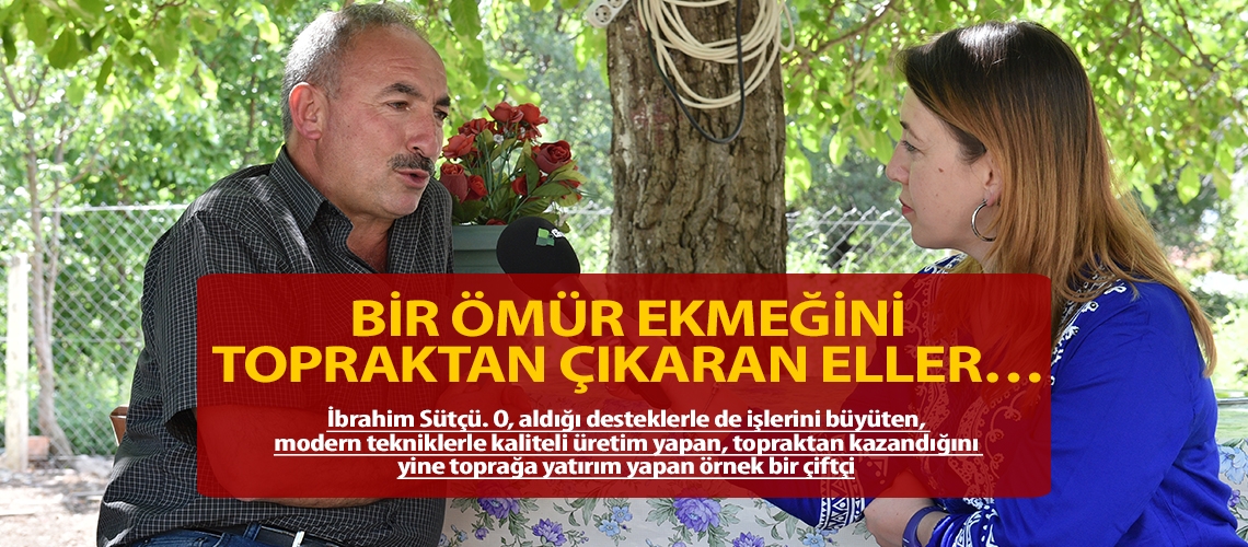 Bir ömür ekmeğini topraktan çıkaran eller…