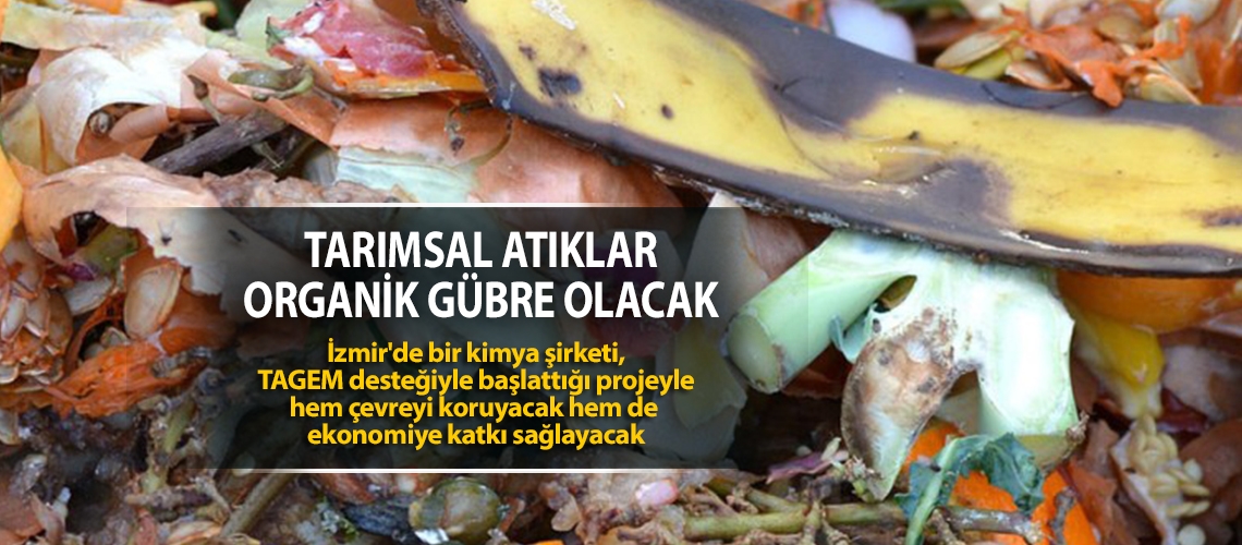 Tarımsal atıklar organik gübre olacak