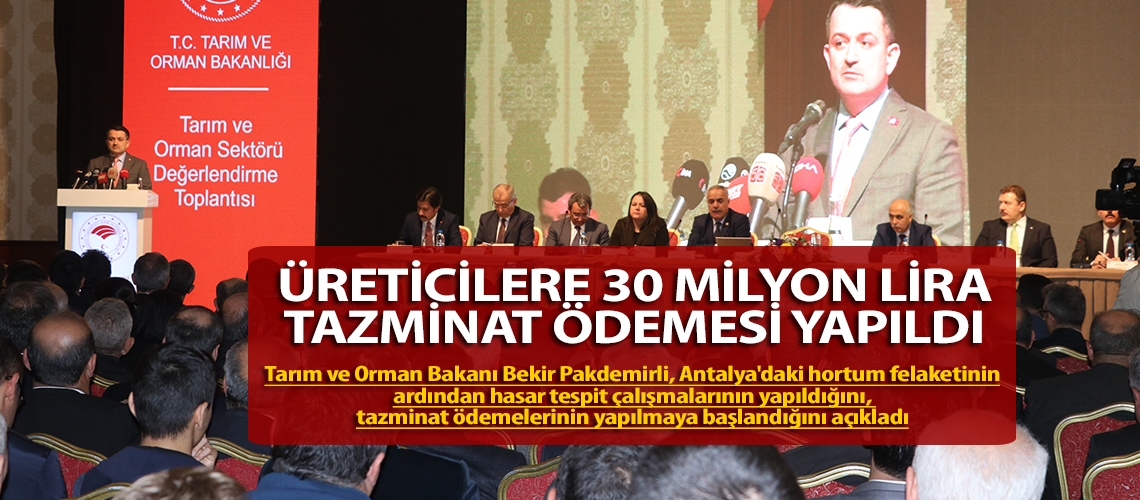 Üreticilere 30 milyon lira tazminat ödemesi yapıldı