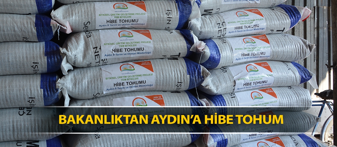 Bakanlıktan Aydın’a hibe tohum
