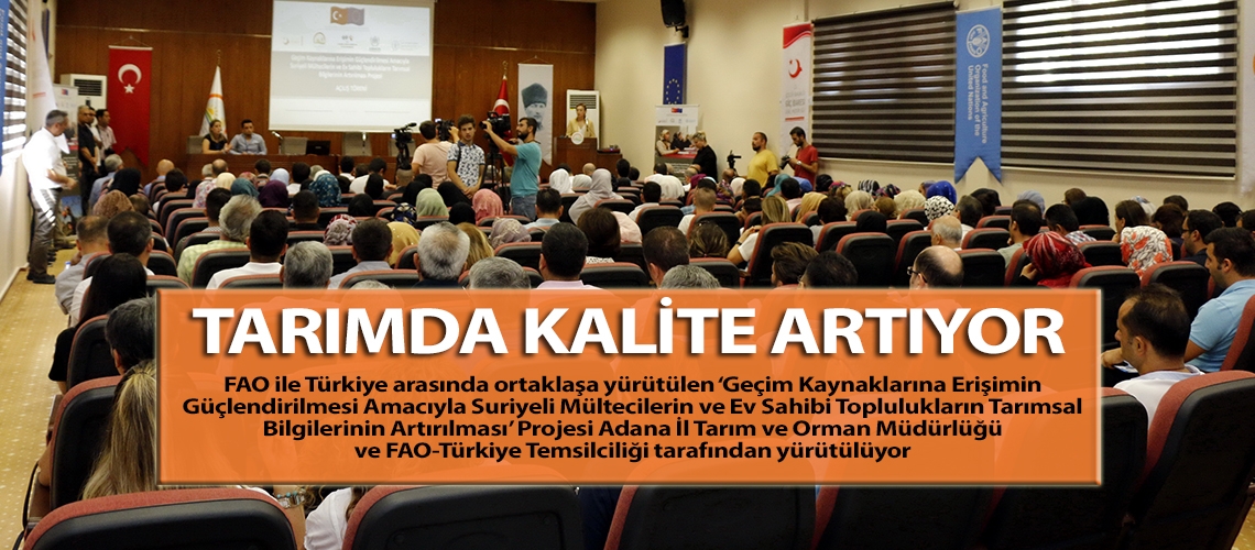 Tarımda kalite artıyor