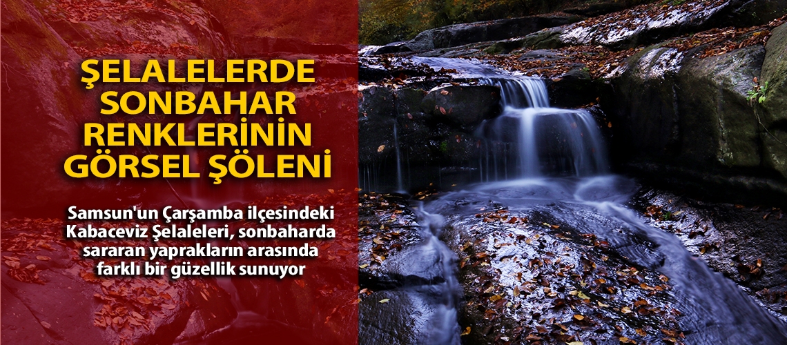 Kabaceviz Şelaleleri'nde sonbahar renklerinin görsel şöleni